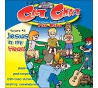 Cat Chat - Cat Chat Volume 2 Jesus in My Heart