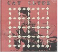 Cat Clyde – Mud Blood Bone