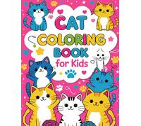 Cat Coloring Book for Kids: "Cute Cats to Color and Enjoy!"