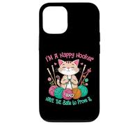 Cat crochet funny im a happy hooker and have the balls women Case for iPhone 12/12 Pro