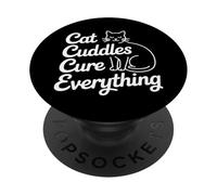 Cat Cuddles Cure Everything PopSockets Adhesive PopGrip