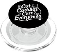 Cat Cuddles Cure Everything PopSockets PopGrip for MagSafe
