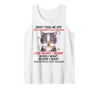 Cat Don't Piss Me Off I'm A Grumpy Old Woman I Do What Tank Top