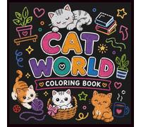 Cat Doodle World Coloring Book for Adults, Teens & Older Kids: Connected Kawaii Cat Doodle Coloring Pages Featuring Cozy Adventures, Seasonal Celebrations, Fantasy Worlds and Cute Everyday Scenes