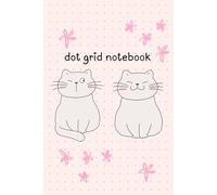 Cat Dot Grid Notebook: Minimalist Journal for Bullet Journaling, Sketching, and Notes: 6x9 Inch Size, 110 Pages, Aesthetic Notebook for Daily Planning, Goal Setting, and Creative Writing