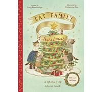 Cat Family Christmas : An Advent Lift-the-Flap Book (with over 140 flaps) Volume 1