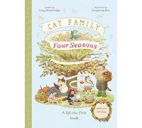 Cat Family Four Seasons : A Lift-the-Flap Book (with over 140 flaps)