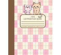 Cat Friendship Mini Composition Book - Narrow Ruled: Checkered Pocket Notebook with Cute Cat Friends for Girls, Kids, Teens, and Cat Lovers