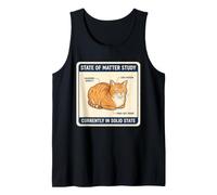 Cat Funny Loaf Solid Physics State Science Kitten Meme Lover Tank Top