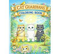 Cat Guardians - A Summer Coloring Adventure: A Story and Coloring Book About Friendship, Courage, and a Magical Forest