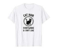 Cat Hair Everywhere & I Don't Care Funny Pet Lover T-Shirt, Men, White, M
