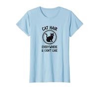 Cat Hair Everywhere & I Don't Care Funny Pet Lover T-Shirt, Women, Baby Blue, L