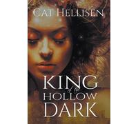 Cat Hellisen King of the Hollow Dark Paperback Book Cat Hellisen Multicolor