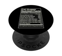 Cat Hugger Nutrition Facts Funny Feline Lover Owner PopSockets Adhesive PopGrip