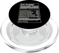 Cat Hugger Nutrition Facts Funny Feline Parent PopSockets PopGrip for MagSafe