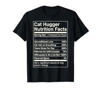 Cat Hugger Nutrition Facts Funny Feline Parent T-Shirt