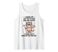Cat I Woke Up Got Out of Bed and Had Coffee Design Tank Top