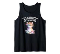 Cat I'm At A Age Where The Next Day My Body Whisper To Me Tank Top