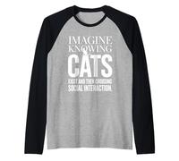 Cat Imagine Knowing Cats Exist Cat Mom Cats Owner Introvert Raglan Baseball Tee