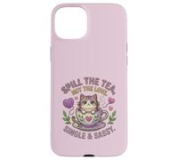 Cat in Teacup Spill the Tea Not Love Single Cute Kitten Case for iPhone 15 Plus
