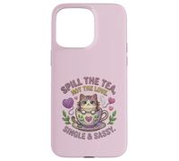 Cat in Teacup Spill the Tea Not Love Single Cute Kitten Case for iPhone 15 Pro Max