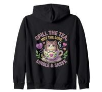 Cat in Teacup Spill the Tea Not Love Single Cute Kitten Zip Hoodie