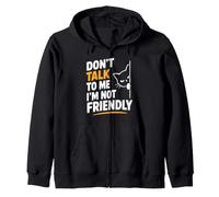 Cat Introvert Sarcastic Don't Talk To Me I'm Not Friendly Zip Hoodie