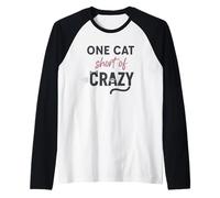 Cat Lady One Cat Short Funny Feline Crazy Humor Raglan Baseball Tee