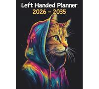 Cat Left Handed Planner: 10 Year Monthly | Large 120 Month Calendar | Gift For People Who Love Kittens, Pet Lovers | Ideal for Professionals, Students, and Busy Individuals | 8.5 x 11 Inches | v1