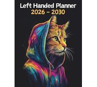 Cat Left Handed Planner: 5 Year Monthly | Large 60 Month Calendar | Gift For People Who Love Kittens, Pet Lovers | Ideal for Professionals, Students, and Busy Individuals | 8.5 x 11 Inches | v1
