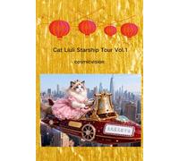 Cat Liuli Starship Tour Vol.1