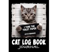 Cat Log Book Journal: Cat Health and Medication Tracker, A Pet Health Record Book to Keep Track Immunization, Medication Dosage, Wellness, Veterinary Care, Cat Medical Record Keeper and Organizer