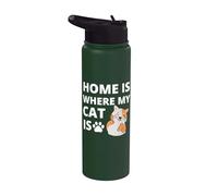 Cat Lover Gift - Home is Where My Cat is - Cat Slogan Stainless Steel Insulated Water Bottle