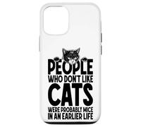 Cat Lover Owner Funny People Who Don't Like Cats Were Mice Case for iPhone 12/12 Pro