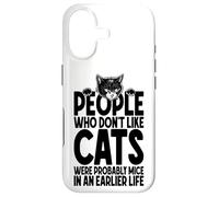 Cat Lover Owner Funny People Who Don't Like Cats Were Mice Case for iPhone 17