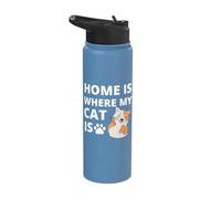 Cat Lover Present - Home is Where My Cat is - Cat Slogan Stainless Steel Insulated Water Bottle
