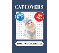 Cat Lover Word Search Puzzle Book: Puzzle Word Searches for for Seniors, Adults, Teens and Kids | Interesting Cat Facts Large Print | 6x9 inches, 110 ... Gift for vacations, Holidays and free times.