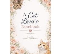 Cat Lovers Notebook: Hardcover Notebook, Journaling, Diary, Great Gift, 200 Total Pages (100 Sheet Front and Back Lined), 8.5" x 11" , Basic Notebook Without Dates, Plain Lined Sheets