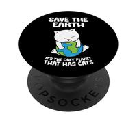 Cat Lovers Save Earth It's The Only Planet That Has Cats PopSockets Adhesive PopGrip