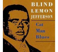 Cat Man Blues by Blind Lemon Jefferson (2001-08-14)