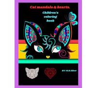 Cat mandala & hearts: children's coloring book: Cat and heart coloring book