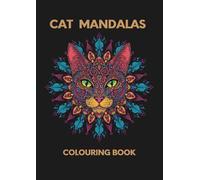 Cat Mandalas Colouring Book: 30 Pictures | A4 | Relaxing