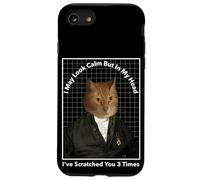 Cat Meme In My Head I've Scratched You 3 Times Funny Cat Case for iPhone SE (2020) / 7/8