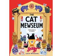 Cat Mewseum : A Feline Guide to Art History