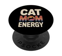 Cat Mom Energy Cute PopSockets Adhesive PopGrip