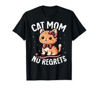 Cat Mom No Regrets Cute Funny Cat Lover T-Shirt