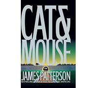 Cat & Mouse: 4 (Alex Cross Novels)