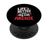 Cat Name Archie Life Is Better With My Cat Archie PopSockets Adhesive PopGrip