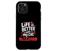 Cat Name Blizzard Life Is Better With My Cat Blizzard Case for iPhone 11 Pro