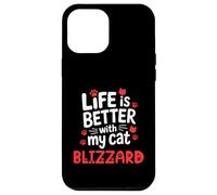 Cat Name Blizzard Life Is Better With My Cat Blizzard Case for iPhone 12 Pro Max